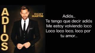 Ricky Martin - Adiós (Letra en Español)