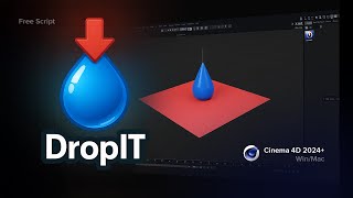 Drop IT - Free Script (Cinema 4D 2024+) noAudio