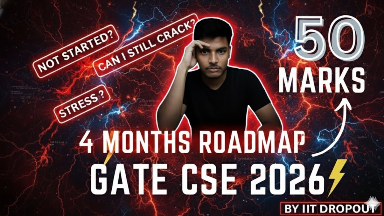 GATE 2026 CSE 4 Month Roadmap 🔥 | From 0 to 50 Marks 🔥😎 - YouTube