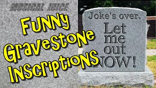Funny gravestone inscriptions to make you laugh at life