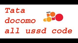 TATA DOCOMO \ All Ussd Code Tata Docomo Chack Balalnce Chack Netbalnce Chack & My Mobile Nomber screenshot 3