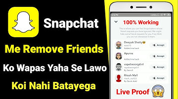 Snapchat Me Remove Friend Ko Wapas Kaise Laye | How To Add Removed Friends Back On Snapchat | 2022