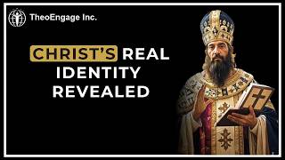 What Is Christ's REAL Identity After 2000 Years Of Debate