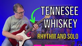 Tennessee Whiskey Guitar Lesson: Strumming + Solo (3 Levels)