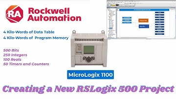 Allen Bradley PLC Part 3 Creating a New RSLogix 500 Project