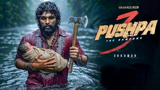 Pushpa 3 Superstar Allu Arjun New Released Full Hindi Dubbed Action Movie 2025