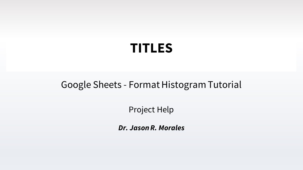 IS PROJECT Format Histogram TITLES G SHEETS YouTube Is project format histogram titles g sheets youtube