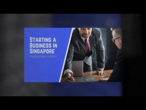 Foreigner’s Guide for Starting a Business in Singapore