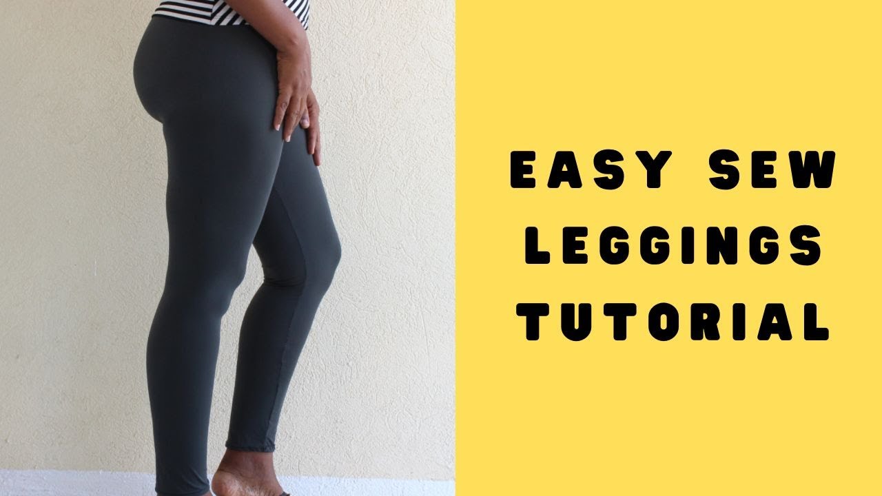 Easy & Simple Sew Leggings Tutorial With Free Printable Pattern