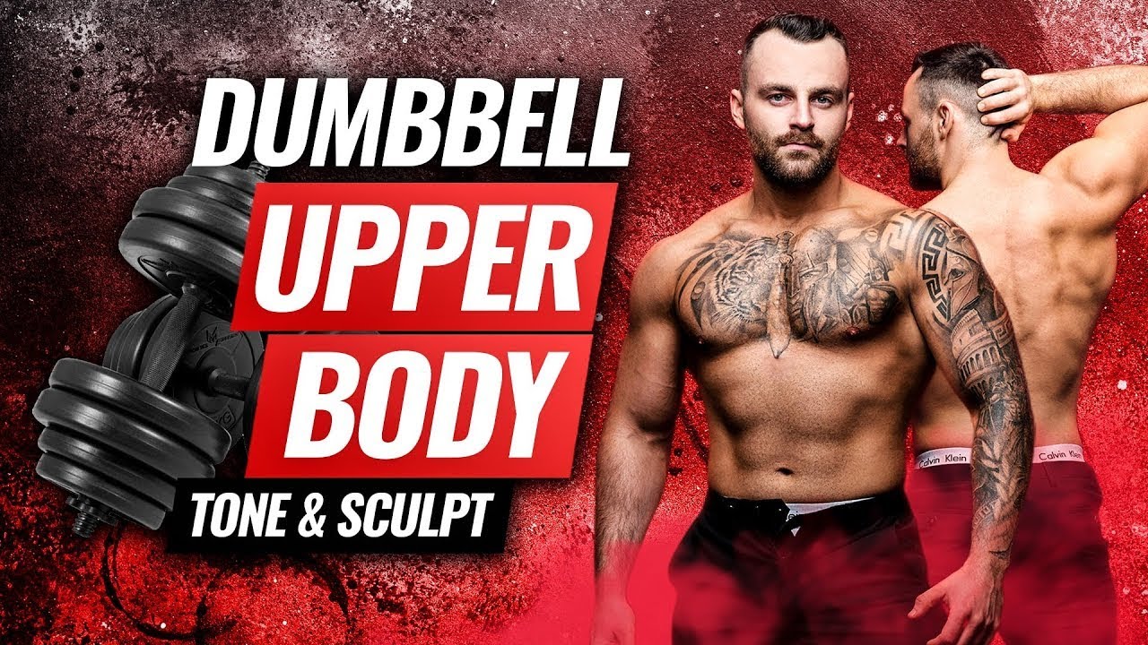 20 Minute Upper Body Dumbbell Workout (Build Muscle & Strength) Day 19 ...