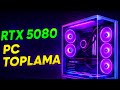 RTX 5080 + Ryzen 7 7800X3D 4K Gaming PC Toplama ve İnceleme