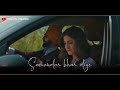 filhal 2 song full screen whatsapp status | filhal 2 mohabbat song whatsapp status | Akshay | B Prak