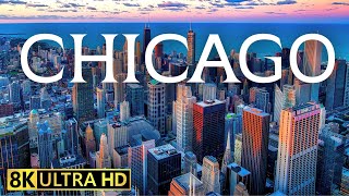 Chicago 8K Ultra HD Video 120 FPS - A Largest City in USA