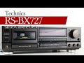 Technics RS-BX727 Cassette Deck