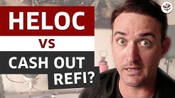 HELOC vs CASH OUT REFINANCE - How To Buy A House! (REAL ESTATE 2019 PART 2) 