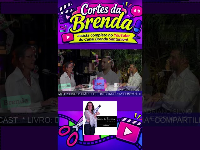 Assista estas outras entrevistas completas aqui no YOUTUBE do Canal Brenda Santunioni.