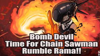 🔴 Rumble Rama- Bomber Devil Chainsaw - 7/28/2026