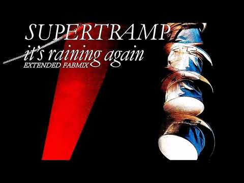 Supertramp - It's Raining Again - Extended Fabmix 1982