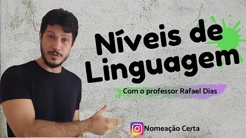 Qual o nível de linguagem predominante?