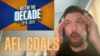 American Reacts to AFL GOALS OF THE DECADE 2010-2019