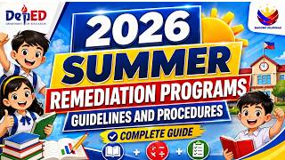 How to Implement the 2026 Summer Remediation Program | DepEd Guidelines & Procedures Explained