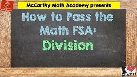 How to Pass the Math FSA - Division (3rd)
