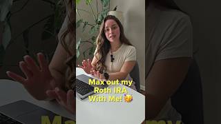 Max out my Roth IRA with Me!