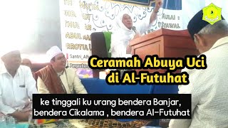 Abuya Uci's Sermon at Al-Futuhat