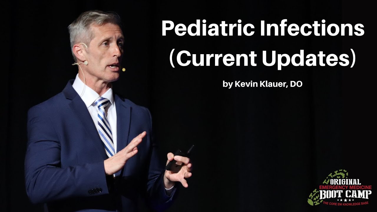 Pediatric Infections Current Updates The EM Boot Camp Course YouTube