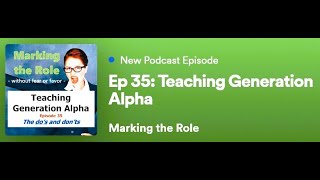 Ep 35: Teaching Generation Alpha