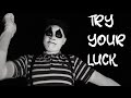 Try your luck  short horror film