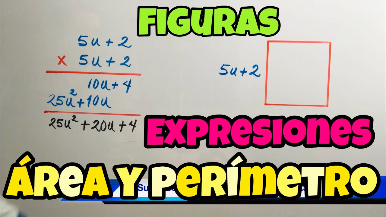 🔴🟦🔶 ÁREA y PERÍMETRO de Figuras con Expresiones Algebraicas - YouTube
