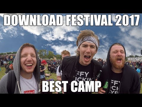 DOWNLOAD FESTIVAL 2017 - BEST CAMP