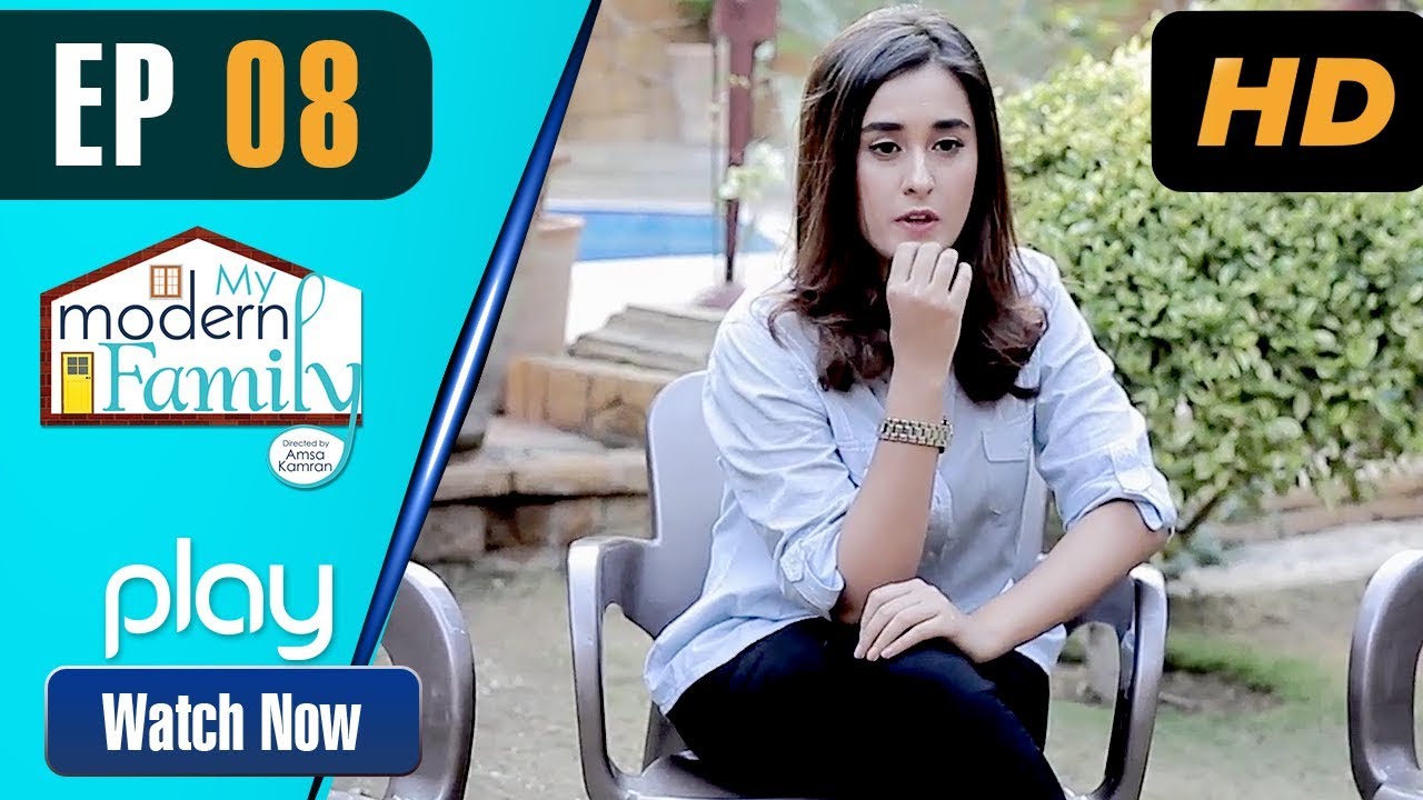 My Modern Family Episode 8 Play Tv Dramas Sajid Shah, Irfan