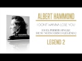 Video I Don't Wanna Lose You Albert Hammond
