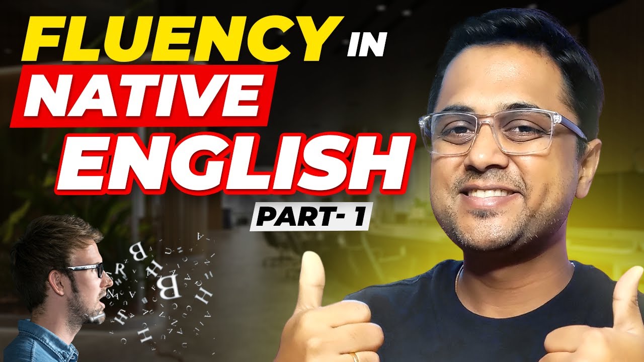How To Speak English Like A Native Speaker! [Part-1] - YouTube