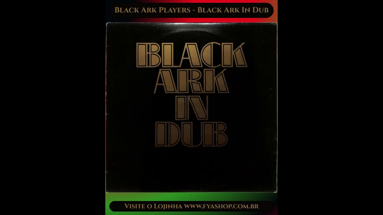 💥 Black Ark Players – Black Ark In Dub [Black Ark International