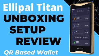 Unboxing, Setup and Review. Ellipal Titan Hardware Cryptocurrency Wallet. (Bitcoin, Ethereum, BSC)