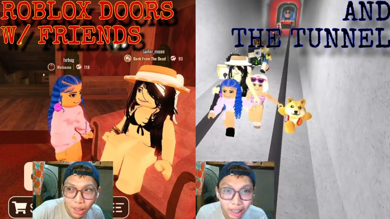 ROBLOX DOORS AND THE TUNNEL W/ FRIENDS 😜