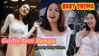 Gadis Dan Bunga Cover By Beby Shima