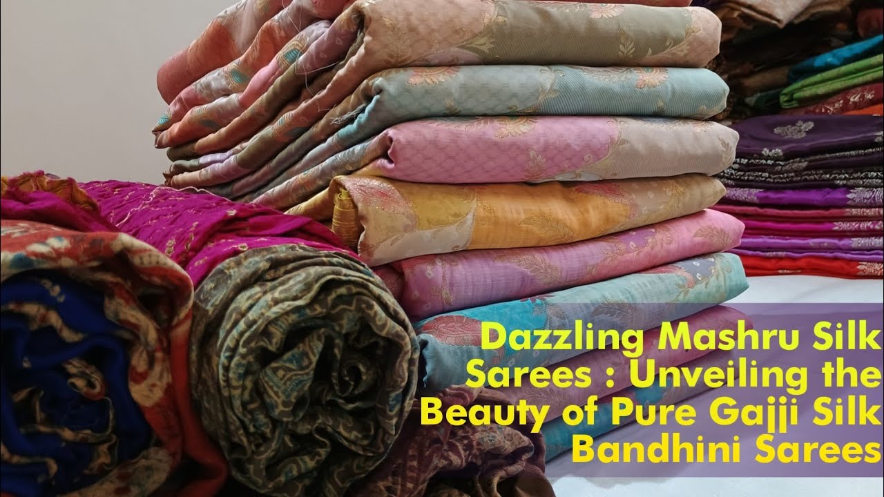 Dazzling Mashru Silk Sarees : Unveiling the Beauty of Pure Gajji Silk 