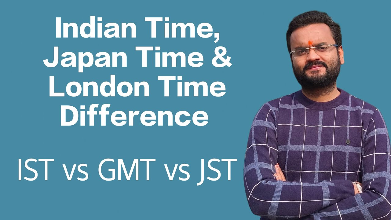 Indian Time London Time Difference