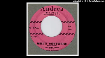 Harptones, The - What Is Your Decision - 1956