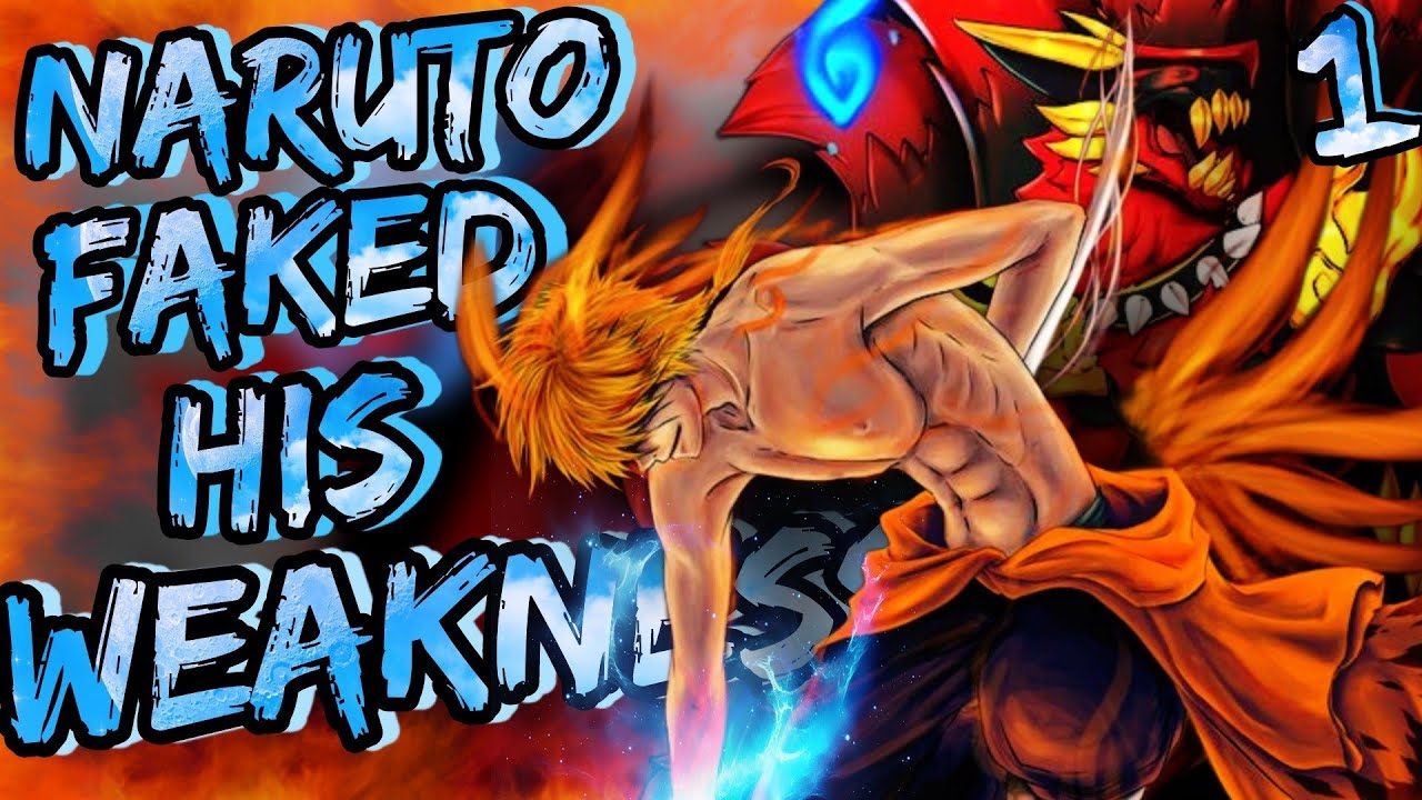 What if Naruto Faked his Weakness | Part 1