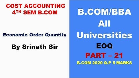 Economic Order Quantity in Kannada PART 21 - B.Com 2020 Question paper 5 Marks By Srinath Sir