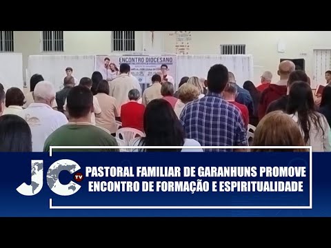 Pastoral Familiar de Garanhuns promove encontro de formação e espiritualidade – JCTV – 17/06/25