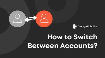 How to Switch Between Accounts?