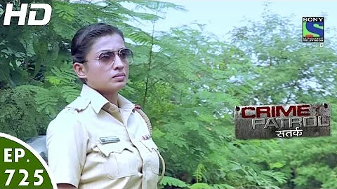 Crime Patrol - क्राइम पेट्रोल सतर्क - Bekhabar - Episode 725 - 21st October, 2016