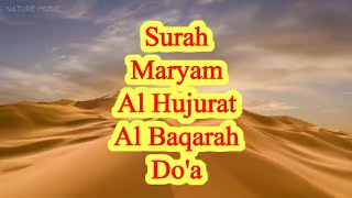 surah,maryam,al hujurat,al baqarah,do'a ustad hanan attaki