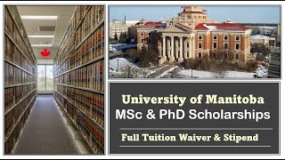University of Manitoba, Canada: MSc & PhD Assistantships plus English Test Waivers